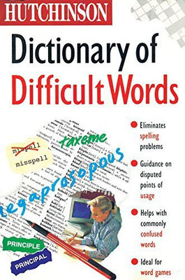 Dictionary Of Difficult Words PB(English, Paperback, Hutchinson)