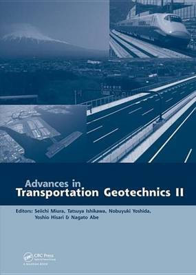 Advances in Transportation Geotechnics 2(English, Electronic book text, unknown)