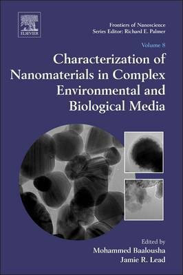 Characterization of Nanomaterials in Complex Environmental and Biological Media(English, Electronic book text, unknown)