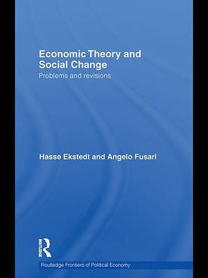 Economic Theory and Social Change(English, Electronic book text, Ekstedt Hasse)