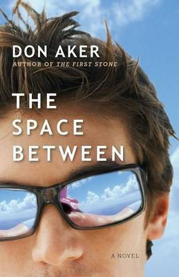 The Space Between(English, Paperback, Aker Don)