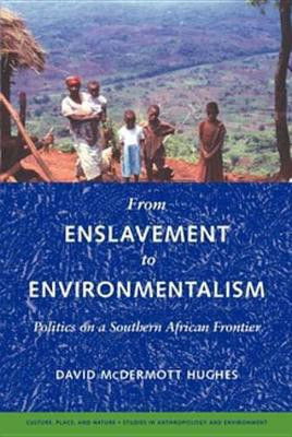 From Enslavement to Environmentalism(English, Electronic book text, Hughes David McDermott)