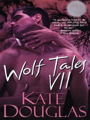 Wolf Tales VII(English, Electronic book text, Douglas Kate)