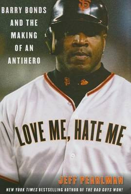 Love Me, Hate Me(English, Hardcover, Pearlman Jeff)