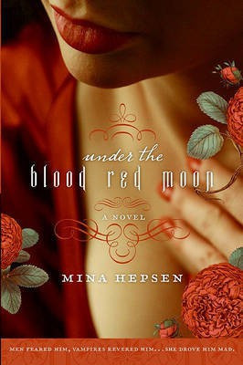 Under the Blood Red Moon(English, Electronic book text, Hepsen Mina)