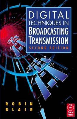 Digital Techniques in Broadcasting Transmission(English, Electronic book text, Blair Robin)