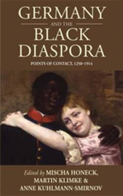 Germany and the Black Diaspora(English, Electronic book text, unknown)