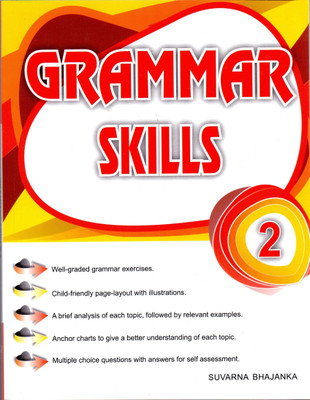 Grammar Skills 2(English, Paperback, Suvarna Bhajanka)