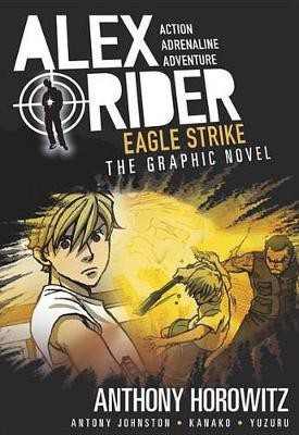 Eagle Strike: An Alex Rider Graphic Novel(English, Paperback, Horowitz Anthony)