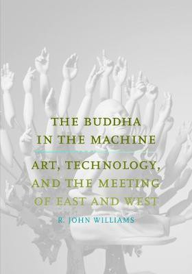 The Buddha in the Machine(English, Electronic book text, Prof Williams R John)