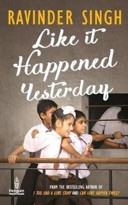 Like It Happened Yesterday(English, Paperback, Singh Ravinder)