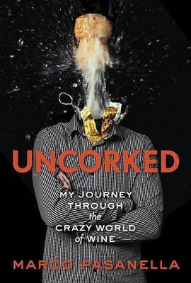 Uncorked(English, Electronic book text, Pasanella Marco)