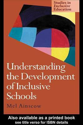 Understanding the Development of Inclusive Schools(English, Electronic book text, Ainscow Mel)