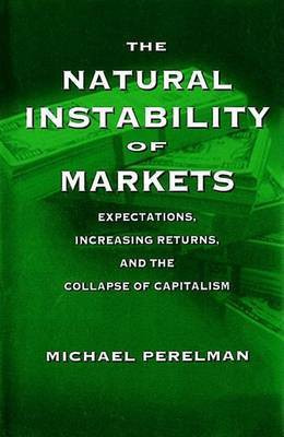 The Natural Instability of Markets(English, Electronic book text, Perelman Michael)