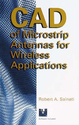 CAD of Microstrip Antennas for Wireless Applications(English, Mixed media product, Sainati Robert A.)