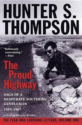 Proud Highway(English, Electronic book text, Thompson Hunter S.)