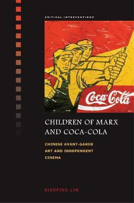 Children of Marx and Coca-Cola(English, Electronic book text, Lin Xiaoping)