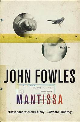 Mantissa(English, Electronic book text, Fowles John)