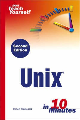 Sams Teach Yourself Unix in 10 Minutes(English, Paperback, Shimonski Robert)