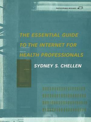 Essential Guide to the Internet for Health Professionals(English, Electronic book text, Chellen Sydney S)