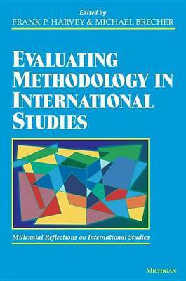 Evaluating Methodology in International Studies(English, Electronic book text, unknown)
