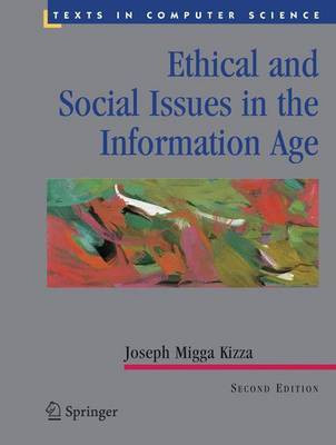 Ethical and Social Issues in the Information Age(English, Electronic book text, Kizza Joseph Migga)