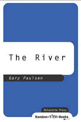 The River(English, Electronic book text, Paulsen Gary)