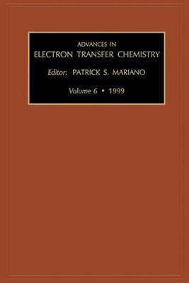 Advances in Electron Transfer Chemistry, Volume 6(English, Electronic book text, unknown)