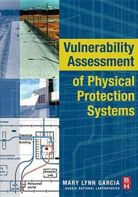 Vulnerability Assessment of Physical Protection Systems(English, Electronic book text, Lynn Garcia Mary)