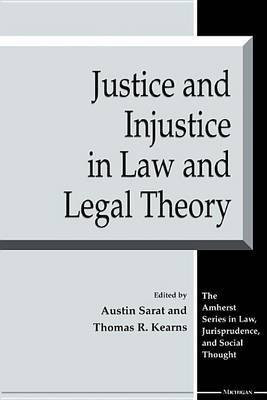 Justice and Injustice in Law and Legal Theory(English, Electronic book text, unknown)