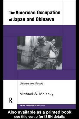 The American Occupation of Japan and Okinawa(English, Electronic book text, Molasky Michael S)