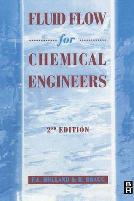 Fluid Flow for Chemical and Process Engineers(English, Electronic book text, Holland F a)