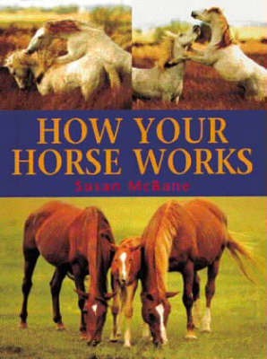 How Your Horse Works(English, Paperback, Mcbane Susan)