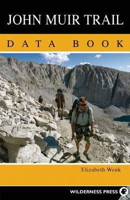 John Muir Trail Data Book(English, Paperback, Wenk Elizabeth)