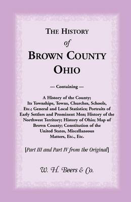 The History of Brown County, Ohio(English, Paperback, Morrow Josiah)