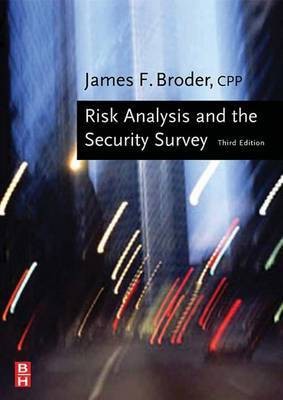 Risk Analysis and the Security Survey(English, Electronic book text, F Broder James)