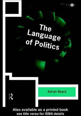 The Language of Politics(English, Electronic book text, Beard Adrian)