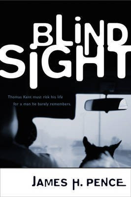 Blind Sight(English, Paperback, Pence James H)