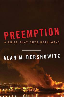 Preemption(English, Electronic book text, Dershowitz Alan M)