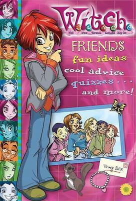 W.I.T.C.H.: Friends(English, Paperback, Disney Book Group)