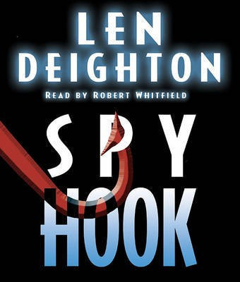 Spy Hook(English, CD-Audio, Deighton Len)