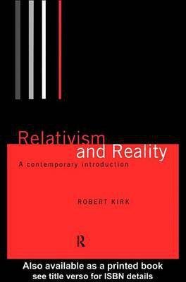 Relativism and Reality(English, Electronic book text, Kirk Robert)