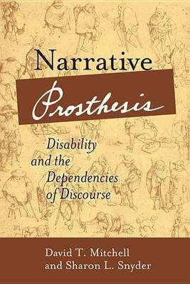 Narrative Prosthesis(English, Electronic book text, Mitchell David T)