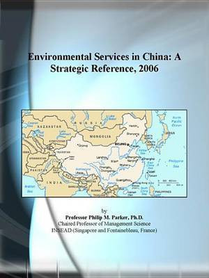 Environmental Services in China(English, Electronic book text, Icon Group International Inc)