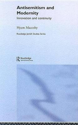 Antisemitism and Modernity(English, Electronic book text, Maccoby Hyam)