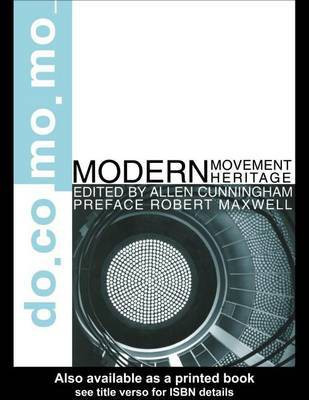 Modern Movement Heritage(English, Electronic book text, Cunningham Allen)
