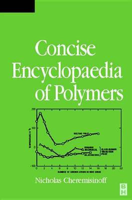 Condensed Encyclopedia of Polymer Engineering Terms(English, Electronic book text, PH.D. Dr Cheremisinoff Nicholas P)