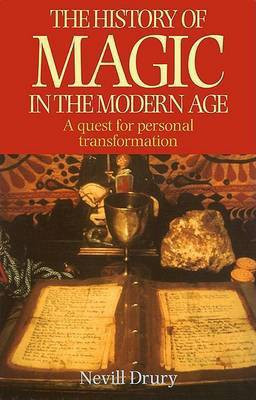 The History of Magic in the Modern Age(English, Hardcover, Drury Nevill)