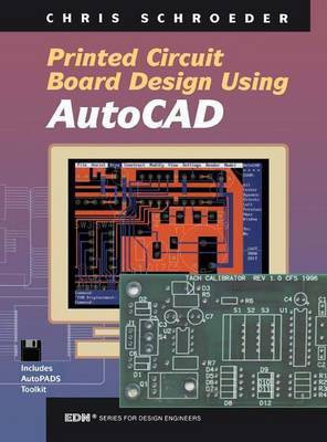 PCB Design Using AutoCAD(English, Electronic book text, Schroeder Chris)