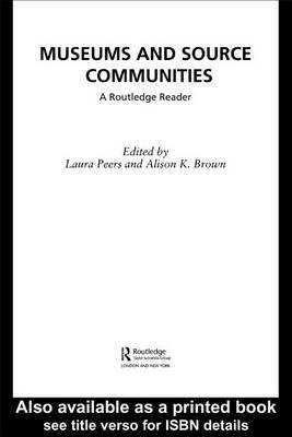 Museums and Source Communities(English, Electronic book text, Brown Alison K)